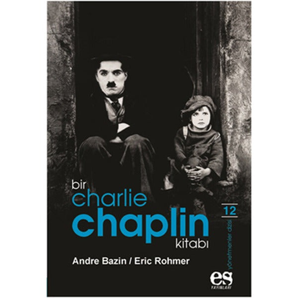 Bir Charlie Chaplin Kitabı | Es Yayınları (Ciltsiz)