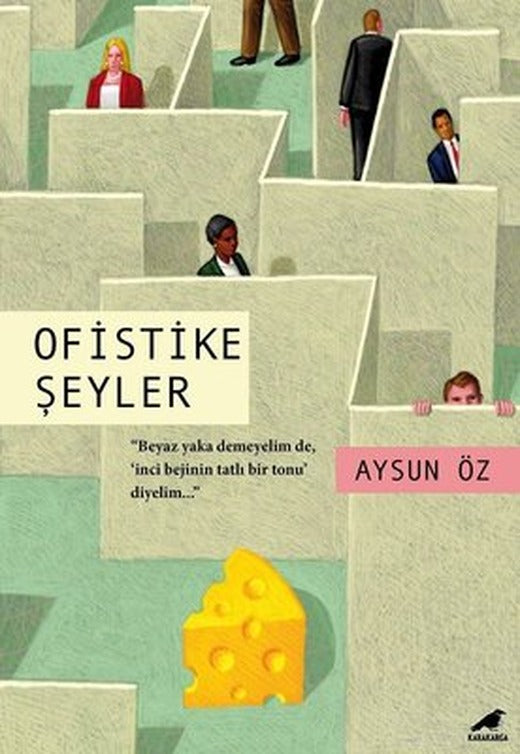 Ofistike Şeyler | Karakarga