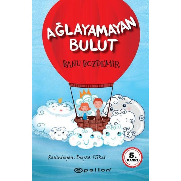 Ağlayamayan Bulut | Epsilon Yayınevi
