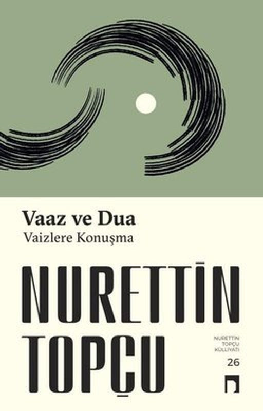 Vaaz ve Dua - Vaizlere Konuşma | Dergah Yayınları (İnce Kapak)