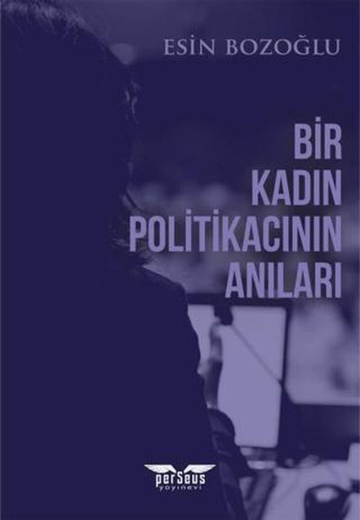 Bir Kadın Politikacının Anıları | Perseus (Ciltsiz)