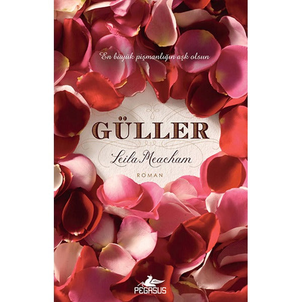 Güller | Pegasus Yayınları (Ciltsiz)