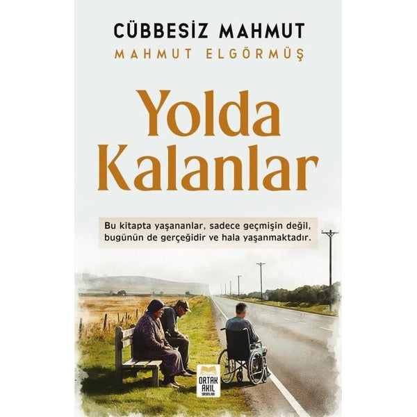 Yolda Kalanlar