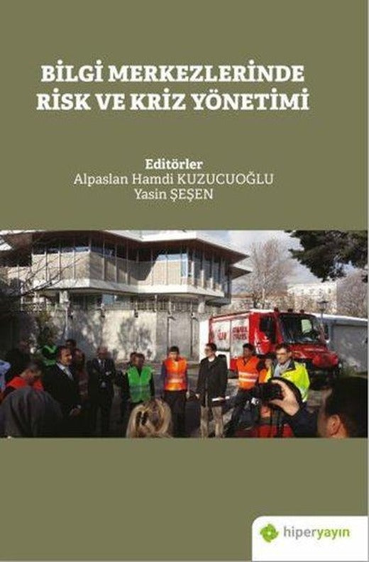 Bilgi Merkezlerinde Risk ve Kriz Yönetimi | Hiperlink (İnce Kapak)