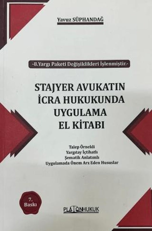 Stajyer Avukatın İcra Hukukunda Uygulama El Kitabı