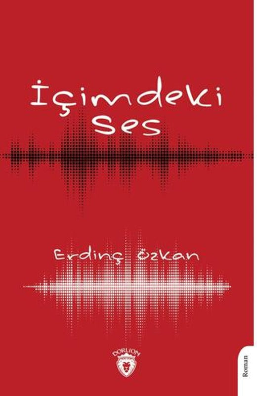 İçimdeki Ses | Dorlion Yayınları (Ciltsiz)