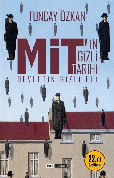 MİT'in Gizli Tarihi - Devletin Gizli Eli - 22. Yıl Özel Baskı | Halk Kitabevi (İnce Kapak) - Resim 1