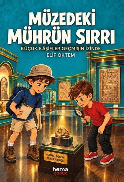 Müzedeki Mührün Sırrı | Hema Çocuk (İnce Kapak) - Resim 1