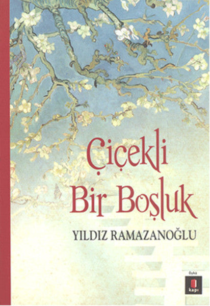 Çiçekli Bir Boşluk - Yıldız Ramazanoğlu kitap kapağı