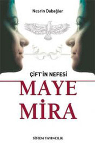 Çift'in Nefesi Maye Mira - Nesrin Dabağlar kitap kapağı