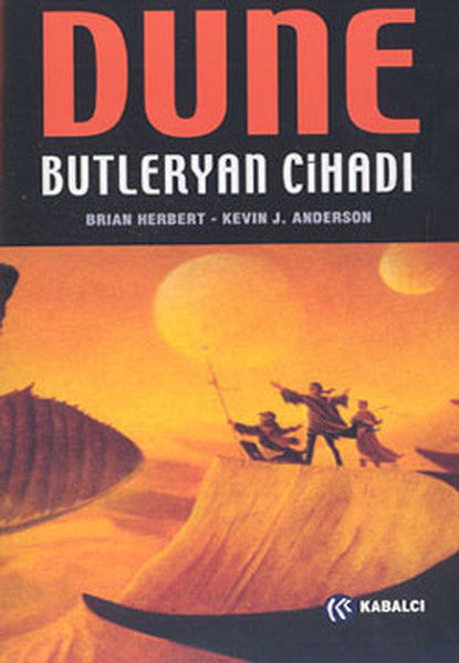Cihad Üçlemesi Serisi - Dune Butleryan Cihadı - Kevin J. Anderson kitap kapağı