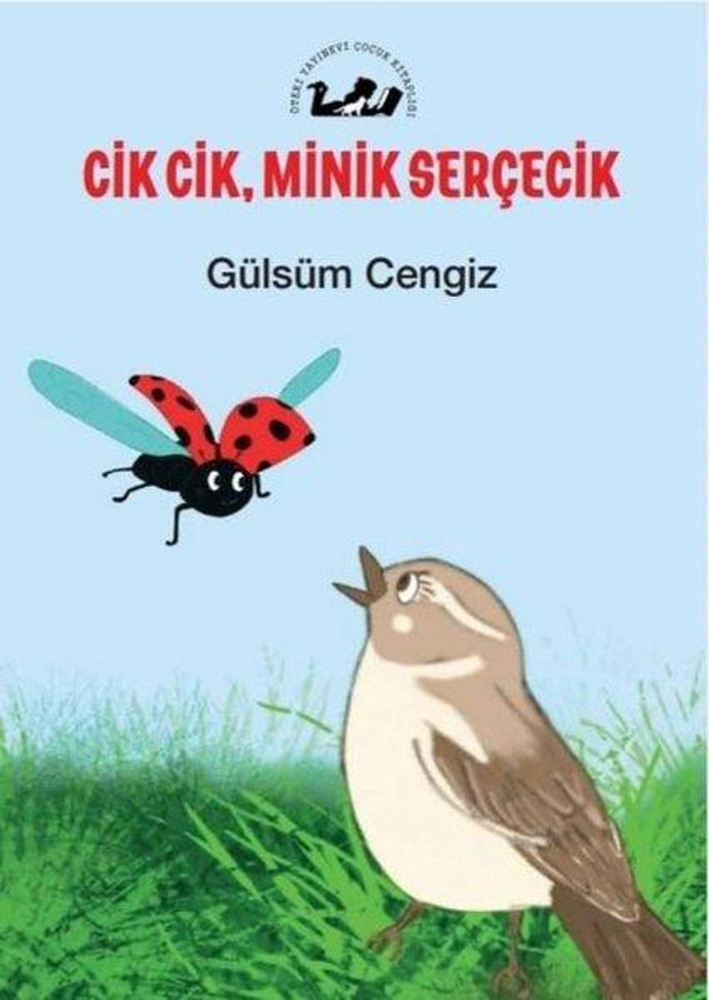 Cik Cik Minik Serçecik | Öteki Yayınevi