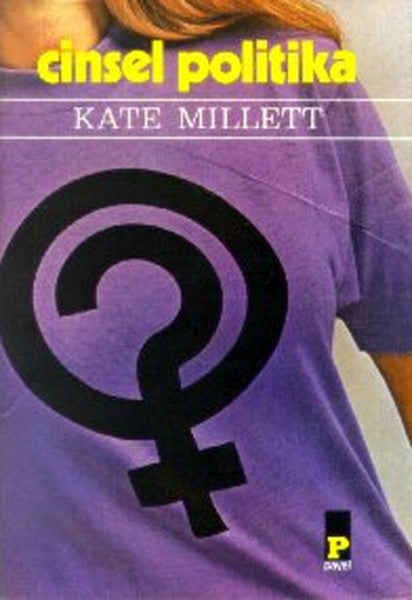 Payel Cinsel Politika - Kate Millett kitap kapağı