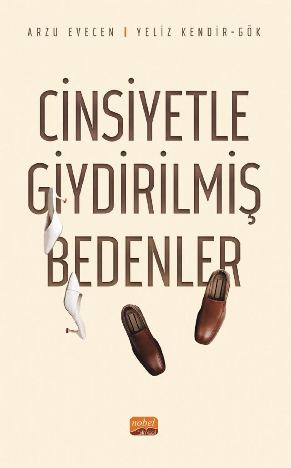 Cinsiyetle Giydirilmiş Bedenler | Nobel Bilimsel Eserler