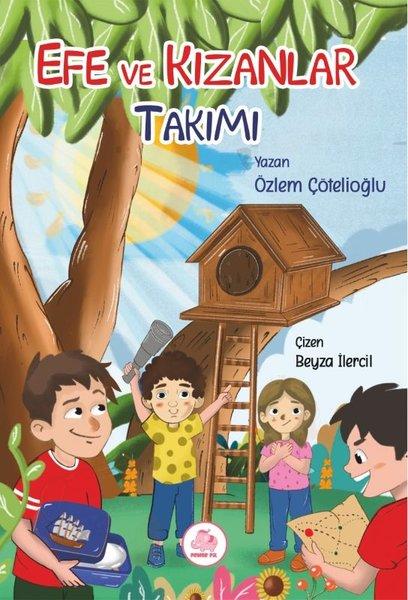 Efe ve Kızanlar Takımı | Pembe Fil Yayınları (Ciltli) - Resim 1