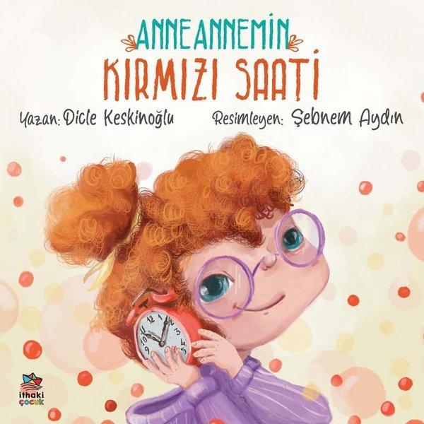 Anneannemin Kırmızı Saati | İthaki Çocuk (İnce Kapak) - Resim 1