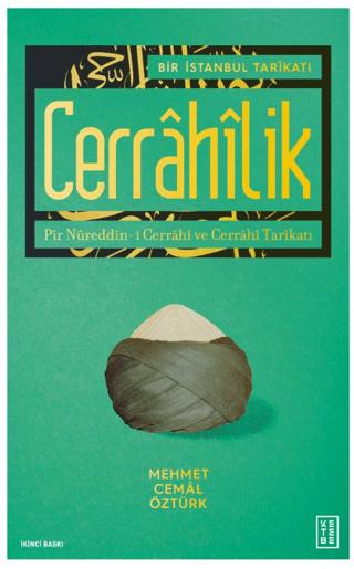 Bir İstanbul Tarikatı - Cerrahilik