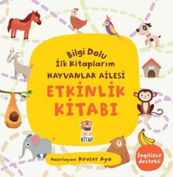 Hayvanlar Ailesi - Bilgi Dolu İlk Kitaplarım - Etkinlik Kitabı | Sincap Kitap (İnce Kapak) - Resim 1