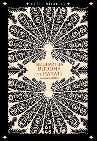Siddhartha Buddha ve Hayatı
