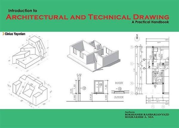 Indroduction To Architectural And Technical Drawing:A Practical Handbook | Cinius (İnce Kapak) - Resim 1