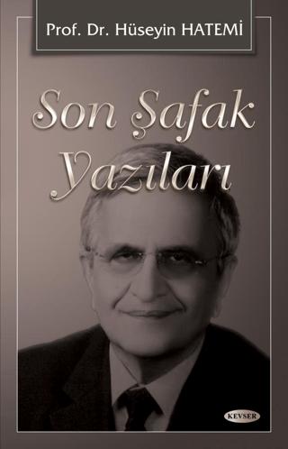 Son Şafak Yazıları | Kevser Yayınları (Ciltsiz) - Resim 1
