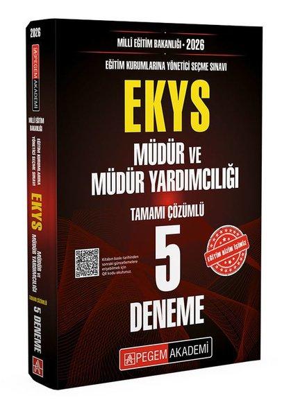 2026 Milli Eğitim Bakanlığı (EKYS) Müdür ve Müdür Yardımcılığı Tamamı Çözümlü 5 Deneme | Pegem Akademi Yayıncılık (İnce Kapak) - Resim 1