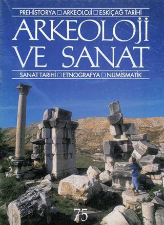 Arkeoloji ve Sanat Dergisi Sayı 75 | Arkeoloji ve Sanat Dergisi (Ciltsiz) - Resim 1