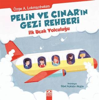 Pelin ve Çınar'ın Gezi Rehberi - İlk Uçak Yolculuğu | Altın Kitaplar (Ciltsiz) - Resim 1