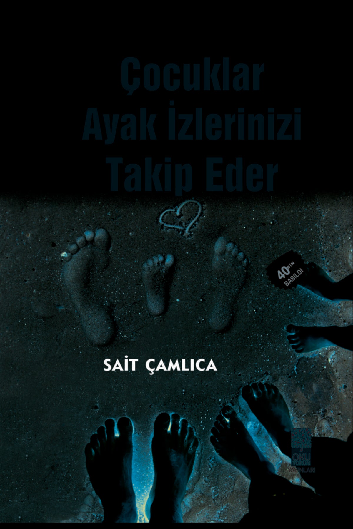 Çocuklar Ayak Izlerinizi Takip Eder - Sait Çamlıca kitap kapağı