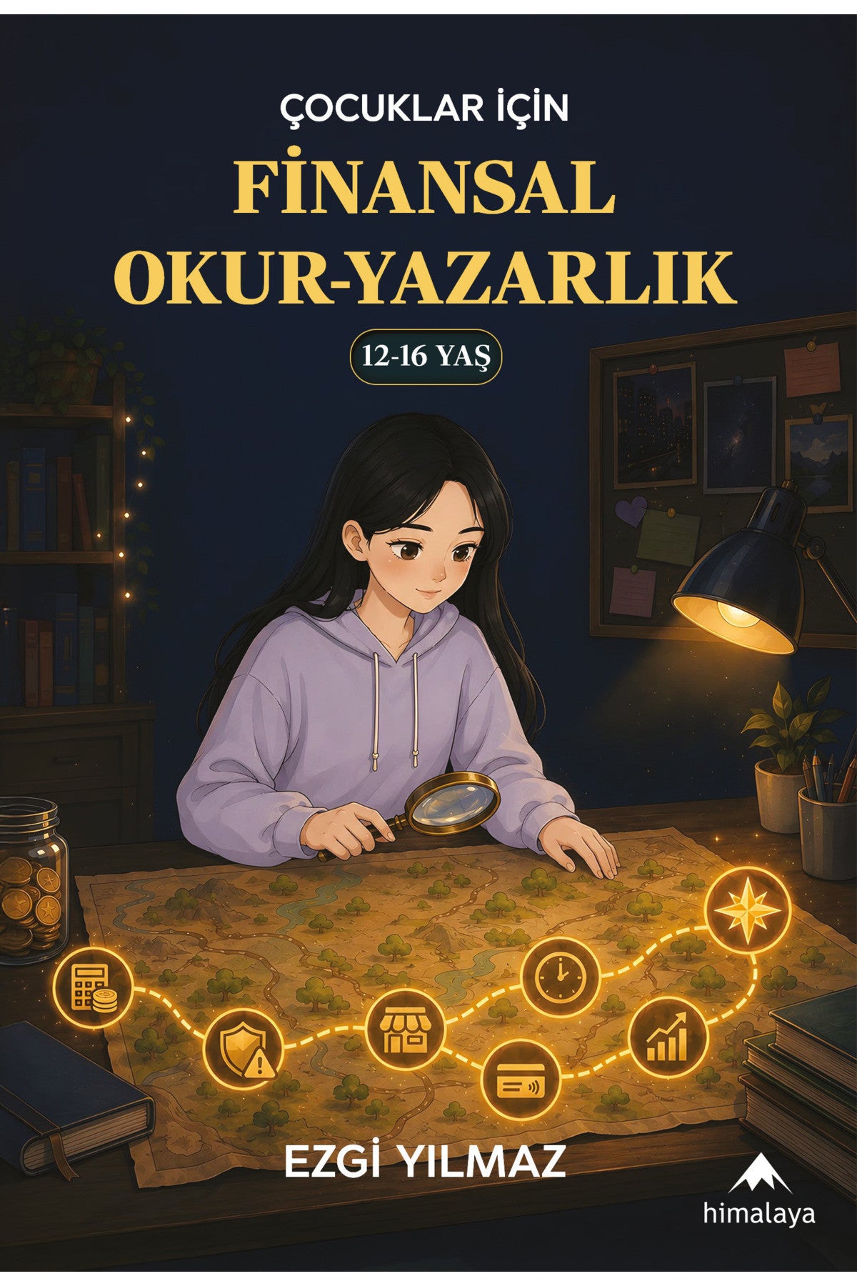 Çocuklar İçin Finansal Okuryazarlık 12-16 Yaş kitap kapağı