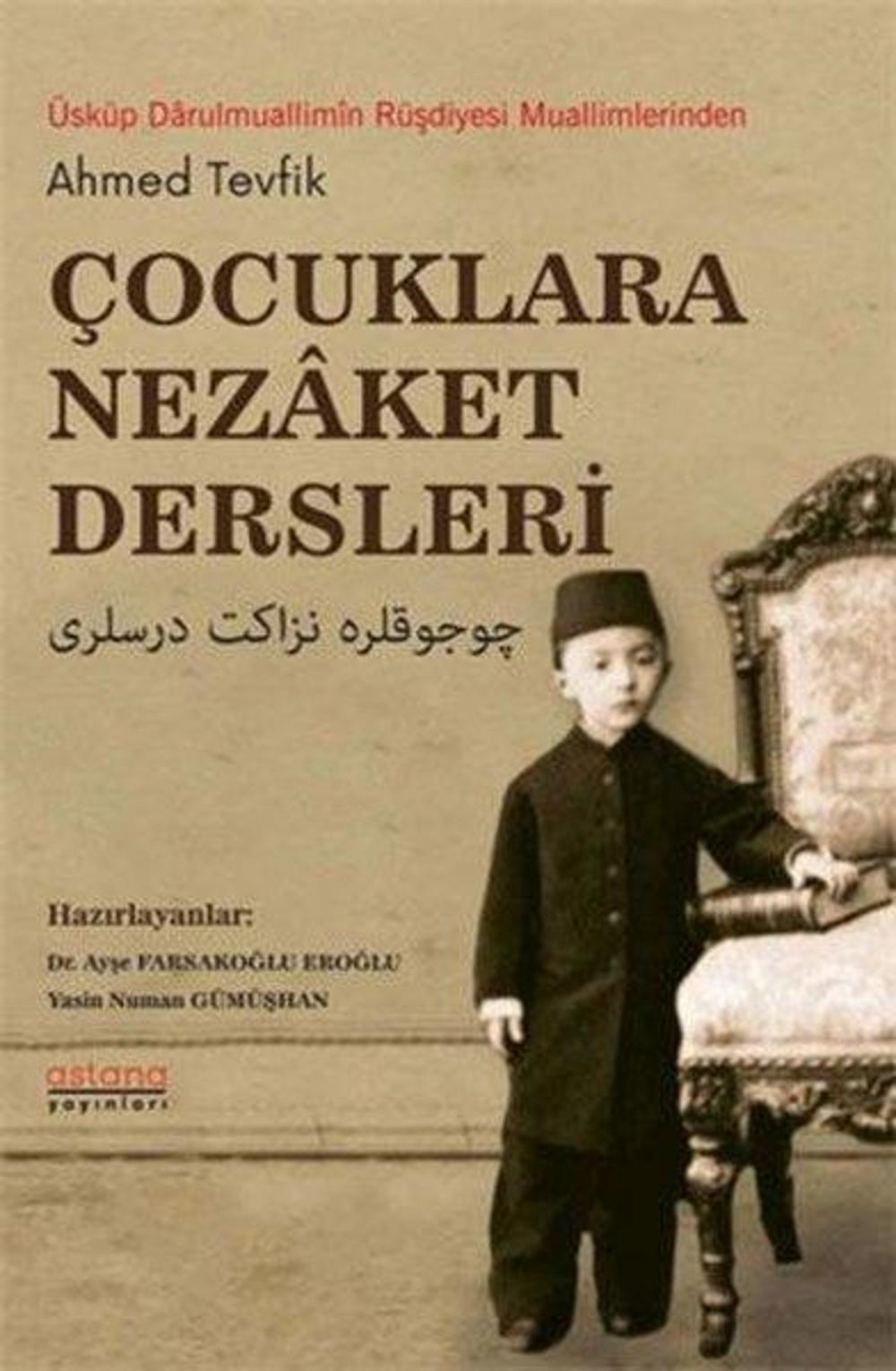 Çocuklara Nezaket Dersleri | Astana Yayınları