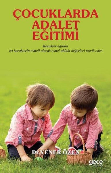 Çocuklarda Adalet Eğitimi - Yener Özen kitap kapağı
