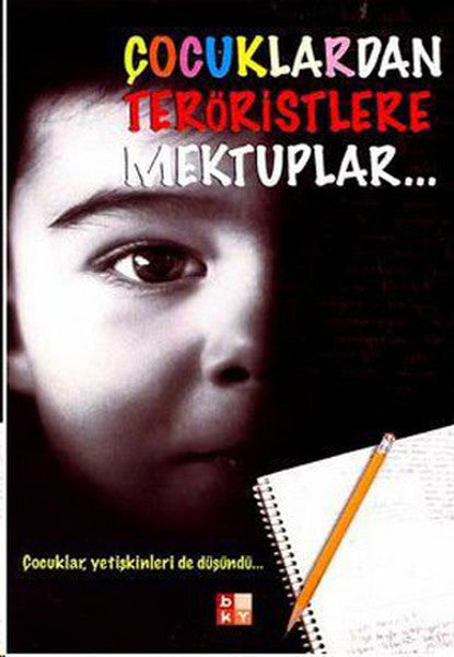 Çocuklardan Teröristlere Mektuplar - Kolektif kitap kapağı