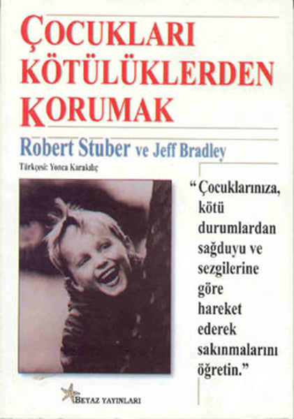Çocukları Kötülüklerden Korumak - Robert Stuber kitap kapağı
