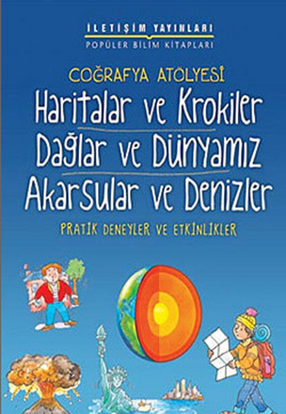 Coğrafya Atölyesi - Haritalar ve Krokiler Dağlar ve Dünyamız Akarsular ve Denizler - Pam Robson kitap kapağı
