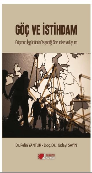 Göç ve İstihdam | Berikan Yayınevi (Ciltsiz) - Resim 1