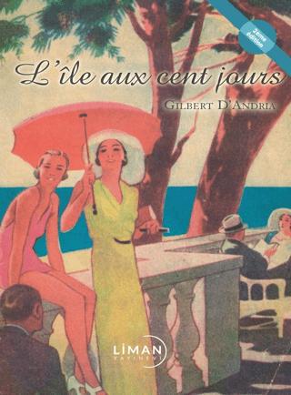L'ile Aux Cent Jours | Liman Yayınevi (Ciltsiz) - Resim 1