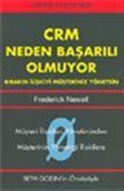 CRM Neden Başarılı Olmuyor - Frederick Newell kitap kapağı