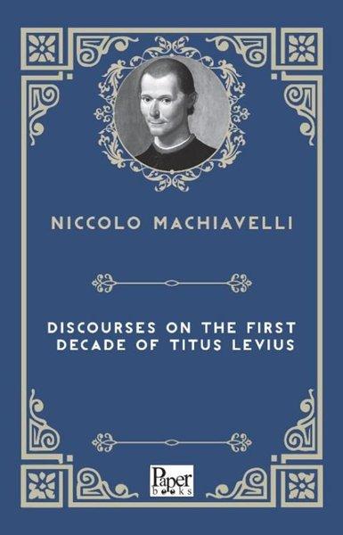 Discourses On The First Decade Of Titus Livius | Paper Books (İnce Kapak) - Resim 1