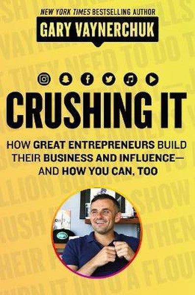 Crushing It!: How Great Entrepreneu - Gary Vaynerchuk kitap kapağı