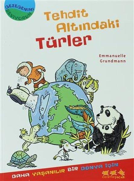 Gezegenimi Seviyorum - Tehdit Altındaki Türler | Caretta Çocuk (İnce Kapak) - Resim 1
