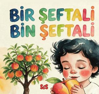 Bir Şeftali Bin Şeftali | SES Kitap (Ciltsiz) - Resim 1