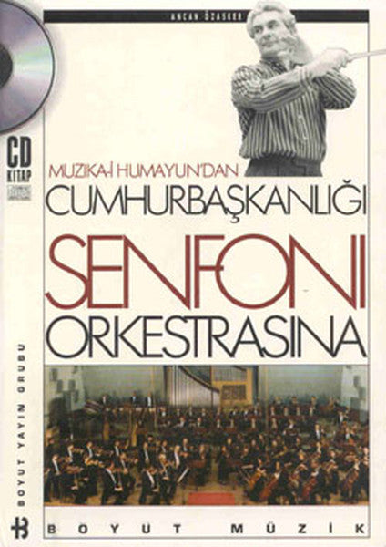Cumhurbaşkanlığı Senfoni Orkestrası - Ancan Özasker kitap kapağı