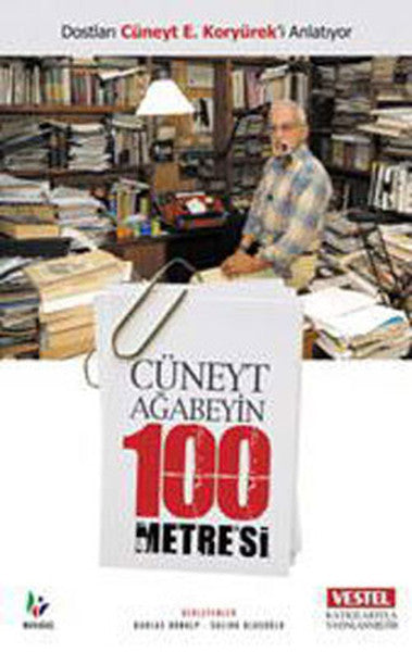 Cüneyt Ağabeyin 100 Metre'si - Barlas Hünalp kitap kapağı
