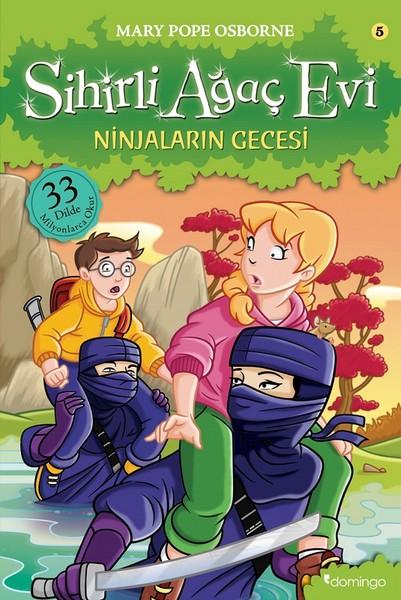 Sihirli Ağaç Evi 5-Ninjaların Gecesi | Domingo Yayınevi (İnce Kapak) - Resim 1