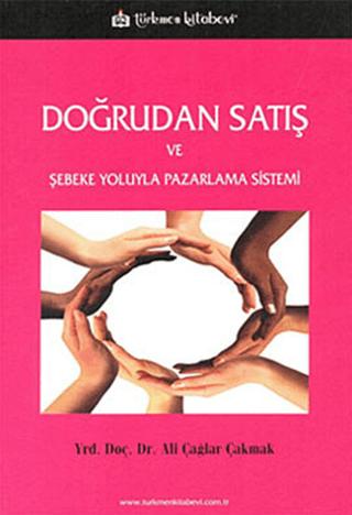 Doğrudan Satış ve Şebeke Yoluyla Pazarlama Sistemi