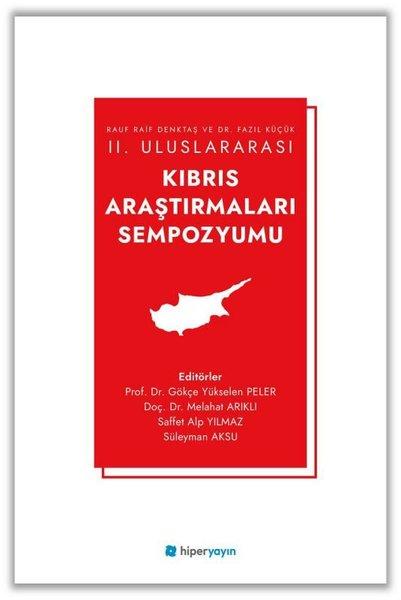 Rauf Raif Denktaş ve Dr. Fazıl Küçük 2. Uluslararası Kıbrıs Araştırmaları Sempozyumu | Hiperlink (İnce Kapak) - Resim 1