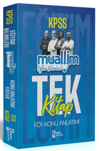 KPSS Eğitim Bilimleri Muallim Konu Anlatımı Föy Tek Kitap | İSEM Yayıncılık (Ciltsiz) - Resim 1