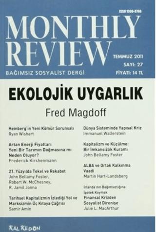 Monthly Review Bağımsız Sosyalist Dergi Sayı: 27 / Temmuz 2011 | Monthly Review Dergisi (Ciltsiz) - Resim 1