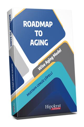 Roadmap to Aging | Hipokrat Kitabevi (Ciltsiz) - Resim 1